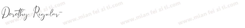 Dorothy Regular字体转换